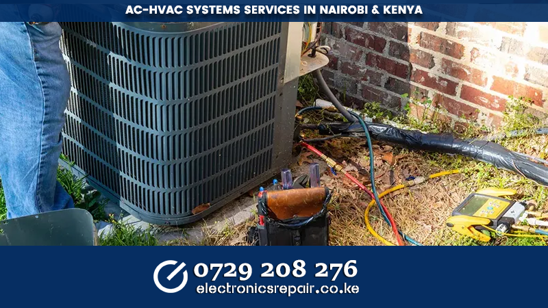 AC-HVAC Systems Services Experts in Kenya,